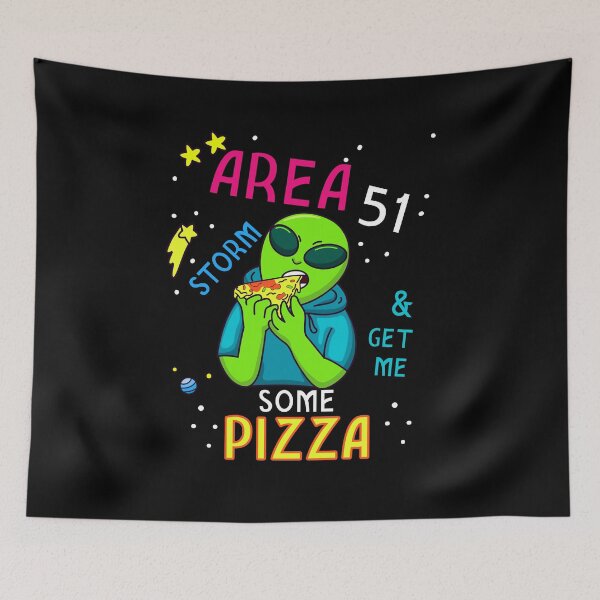 Item preview, Storm Area 51 and Get Me Some Pizza designed and sold by LemoBoy.