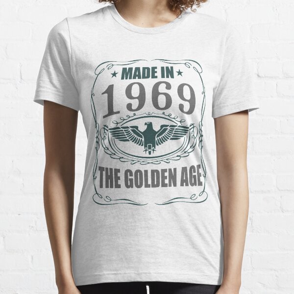 Made In 1969 - The Golden Age Essential T-Shirt
