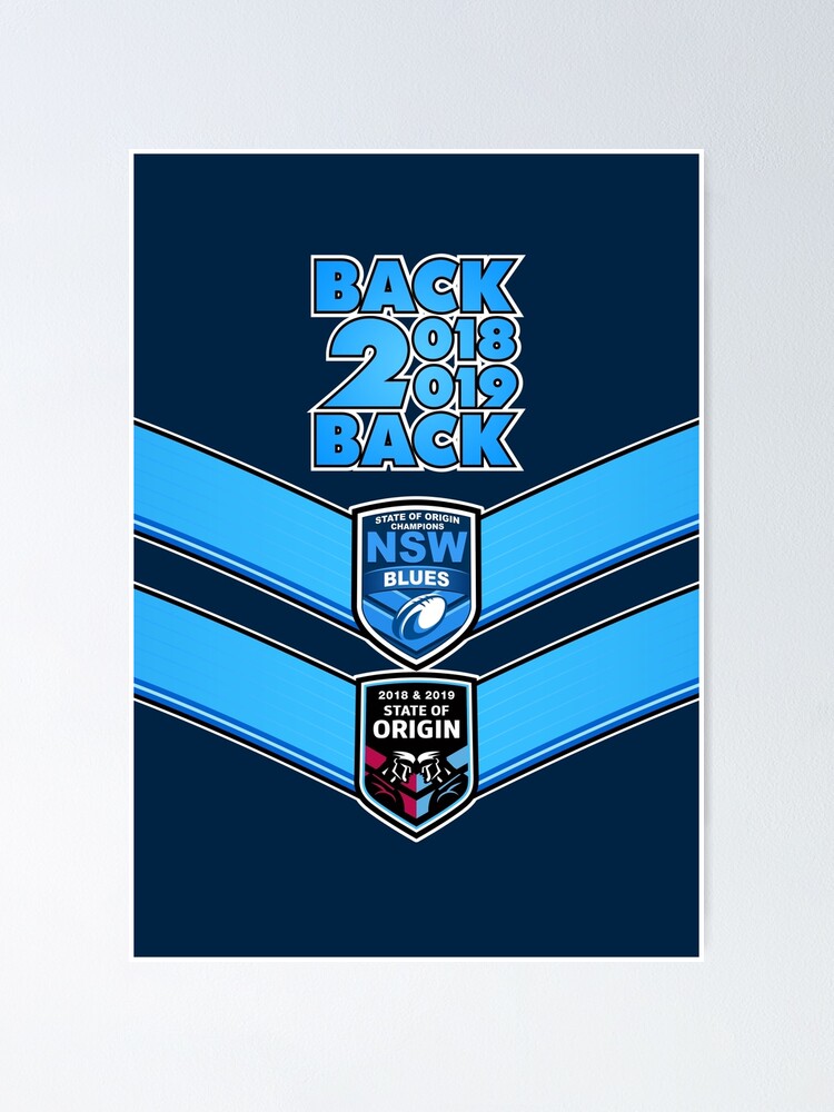 State Of Origin 19 Nsw Back2back Champions Poster By Geeksomniac Redbubble