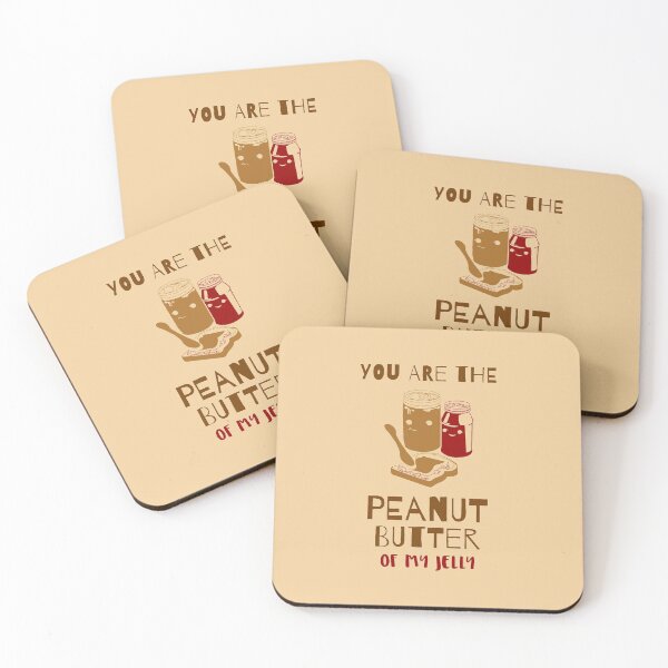 Item preview, You are the Peanut Butter of my Jelly designed and sold by Artsthetic Collection.