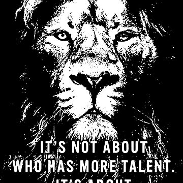 Artwork thumbnail, Stay Hungry vs Talent - Inspirational Lion by veggieflex