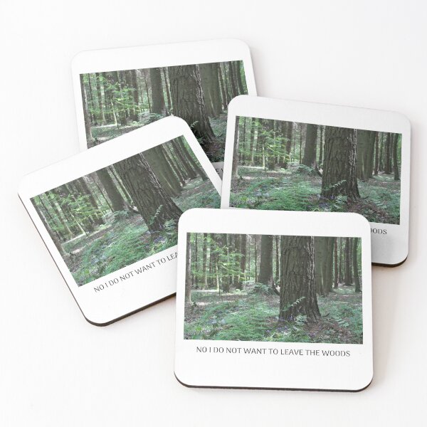 Item preview, no i do not want to leave the woods designed and sold by emlynlua.