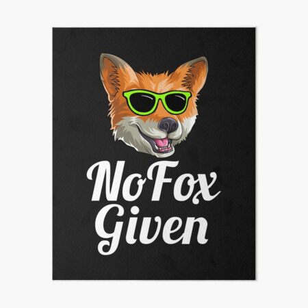 Item preview, No Fox Given Funny Woodland Creature Animal designed and sold by Bendthetrend.
