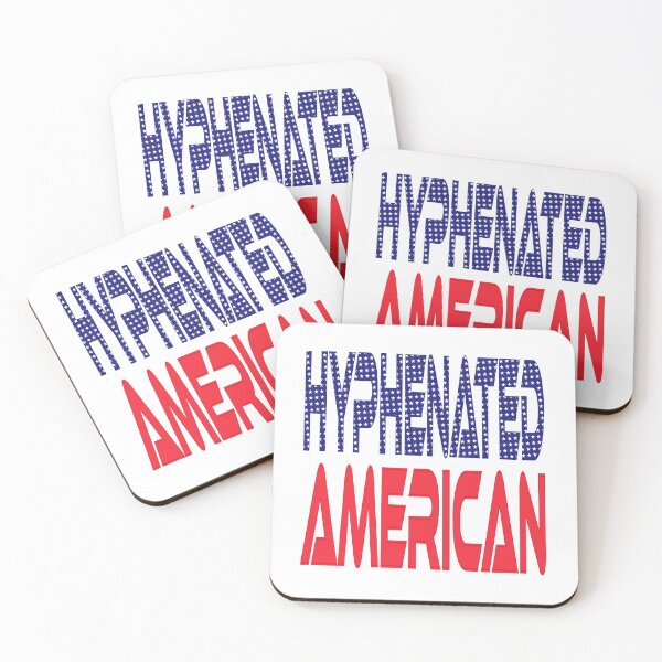 Item preview, #OurPatriotism: Hyphenated American by Devin designed and sold by Carbon-Fibre Media.