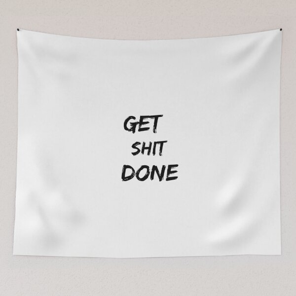 Item preview, Get Shit Done! designed and sold by officialartzzz.