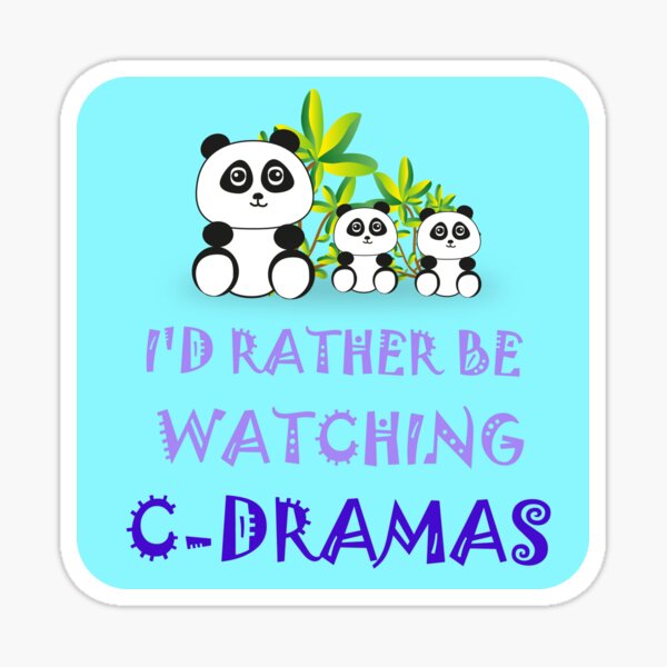 I'd Rather Be Watching Cdramas Sticker