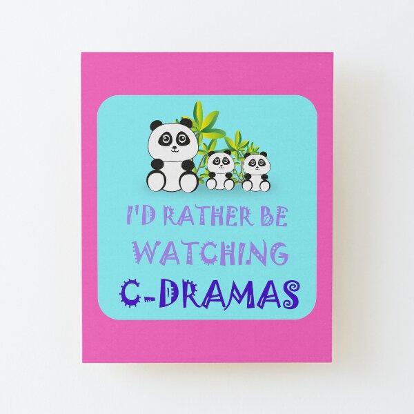 I'd Rather Be Watching Cdramas Wood Mounted Print