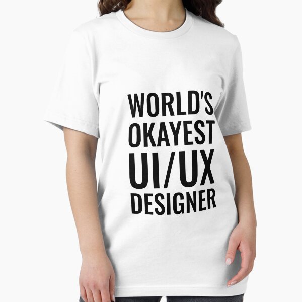 Item preview, World's Okayest UI/UX Designer (White Version) designed and sold by GasparArts.