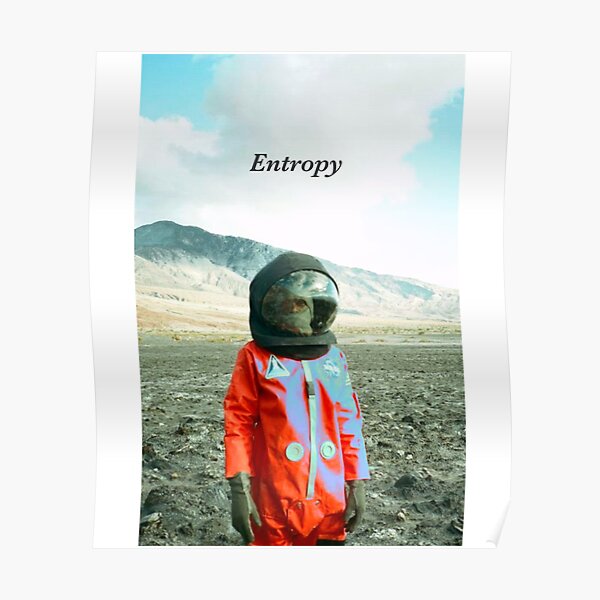 Entropy Poster