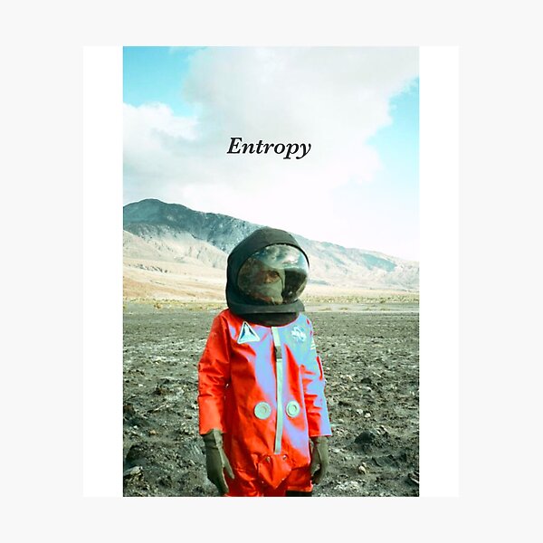 Entropy Photographic Print