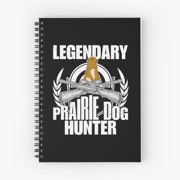 Item preview, Legendary Prairie Dog Hunter design Hunting Funny Gift designed and sold by woodsgoodsco.