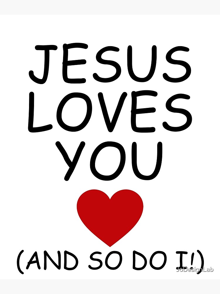 Jesus Loves You And So Do I Christian Vbs Religious T Shirt Poster For Sale By Jodesignlab