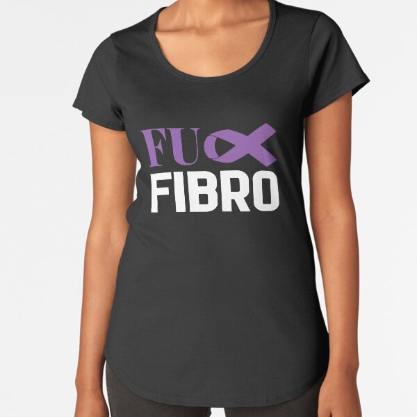 Fuck Fibromyalgia Fibro Awareness Fighter Premium Scoop T-Shirt