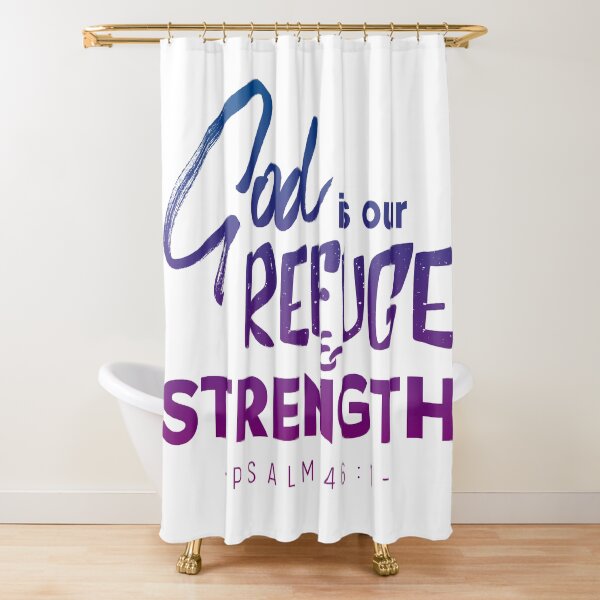 Psalm 46:1 Shower Curtain