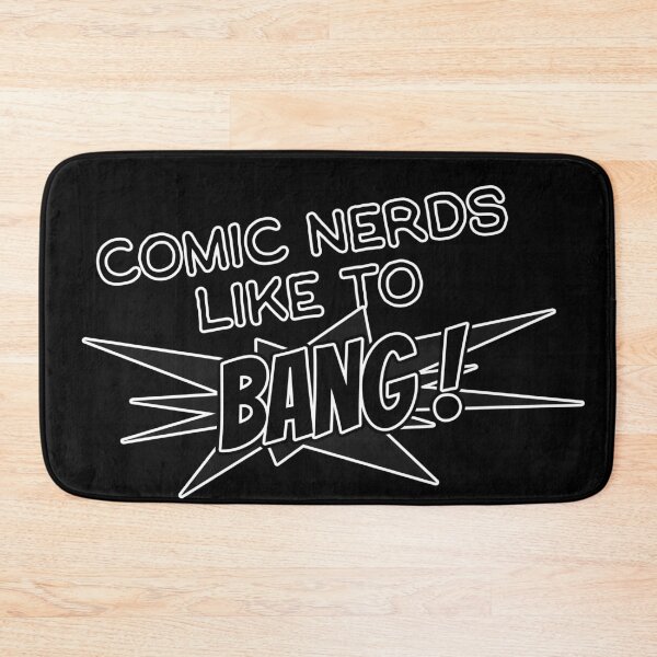 Item preview, comic nerds like to bang ! designed and sold by Wes Losner.