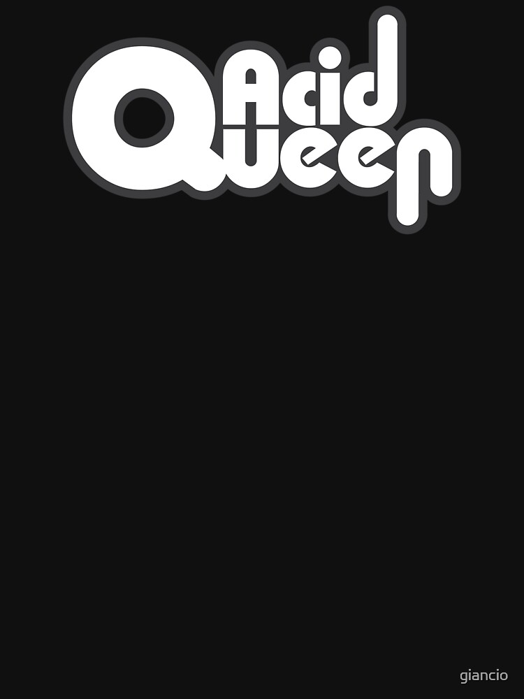 "Acid Queen" Tshirt by giancio Redbubble
