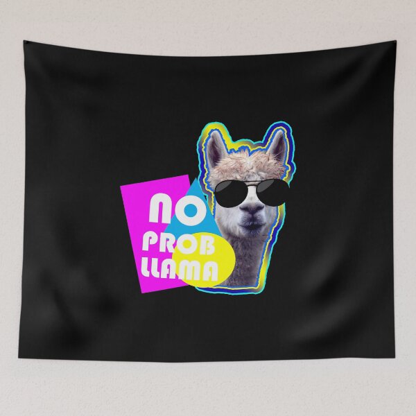 Item preview, No Prob Llama – Funny humor designed and sold by Troy Green.