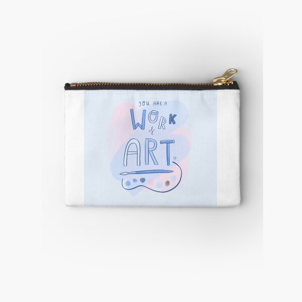 Item preview, You're a work of art designed and sold by Hannah Kallady Illustration.