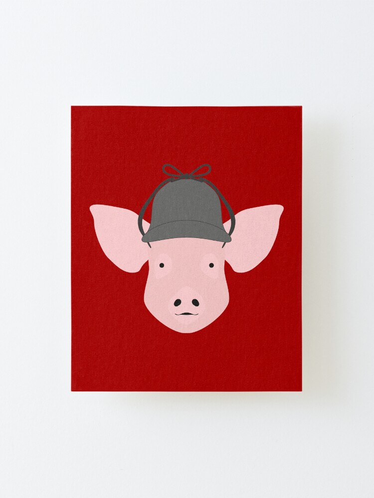 Alternate view of NDVH Pig Wearing a Deerstalker Mounted Print