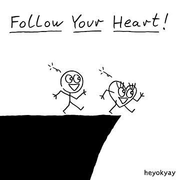 Artwork thumbnail, Follow Your Heart! by heyokyay