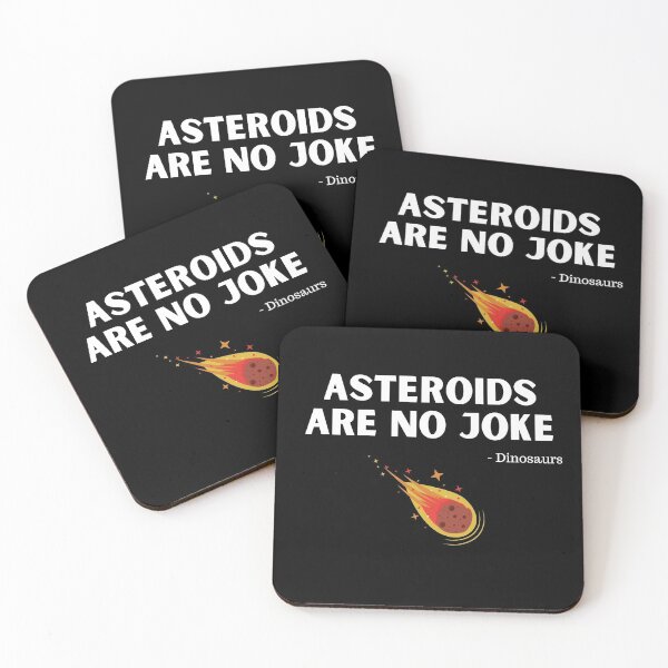 Item preview, Asteroids Are No Joke designed and sold by Legit Hooligan.