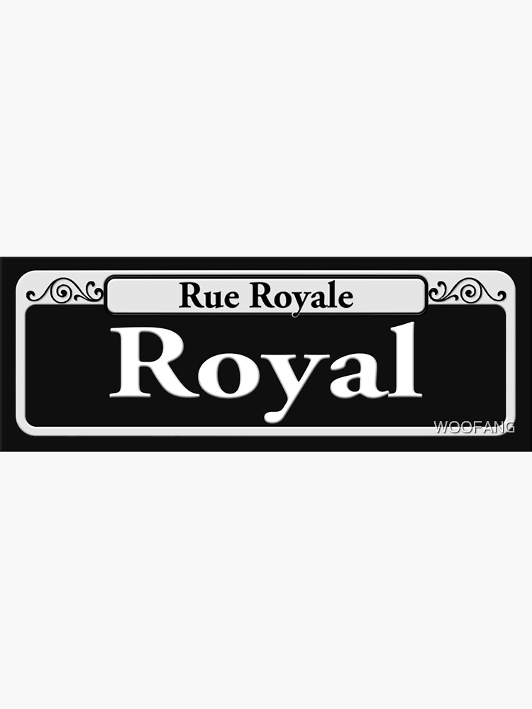royal-street-sign-new-orleans-poster-for-sale-by-woofang-redbubble for Free Printable New Orleans Street Signs ROYAL STREET SIGN - NEW ORLEANS