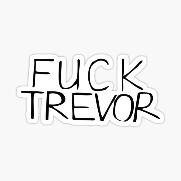Artikel-Vorschau von Fick Trevor, designt und verkauft von swenpfeifer.