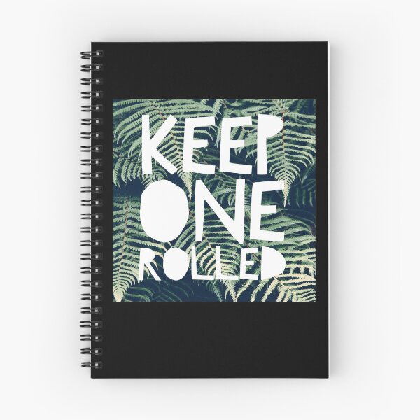 Item preview, Keep One Rolled! designed and sold by officialartzzz.