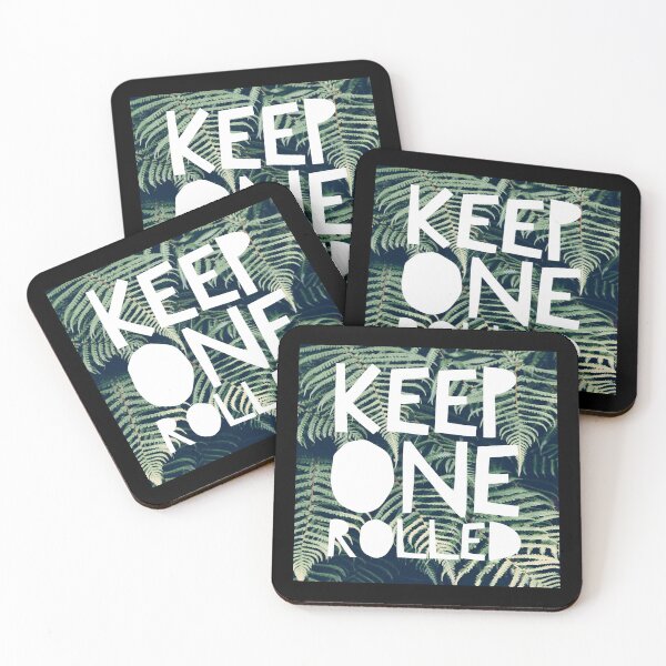 Item preview, Keep One Rolled! designed and sold by officialartzzz.