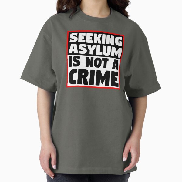 Item preview, Seeking Asylum Is Not A Crime designed and sold by StillMeadow.