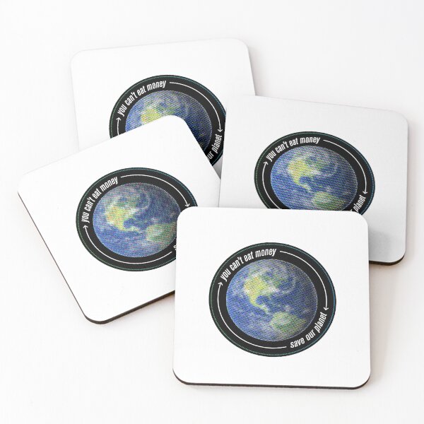 Item preview, You Can't Eat Money Save Our Planet designed and sold by sammieperry.