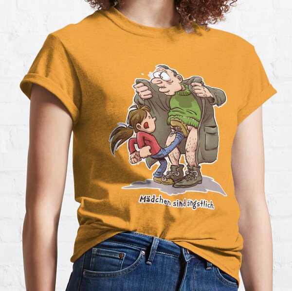 Mädchen sind ängstlich Classic T-Shirt
