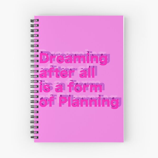 Item preview, Dreaming is a form of Planning designed and sold by CharlieCreator.