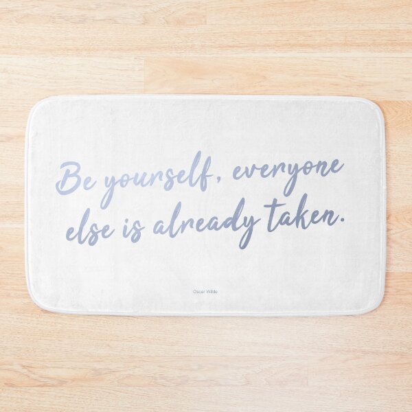 Item preview, "Be yourself, everyone else is already taken." - Quote Art designed and sold by Callum Barnes.