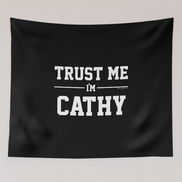 Artikelvorschau, Trust Me Im CATHY. Cool Gift Idea For Friends entworfen und verkauft von CoolApparelShop.