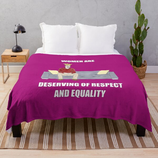 Item preview, The Sofa King: Women are Deserving of Respect and Equality designed and sold by Child of the Corn Designs.
