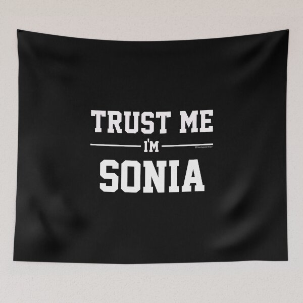 Item preview, Trust Me Im SONIA. Cool Gift Idea For Friends designed and sold by CoolApparelShop.