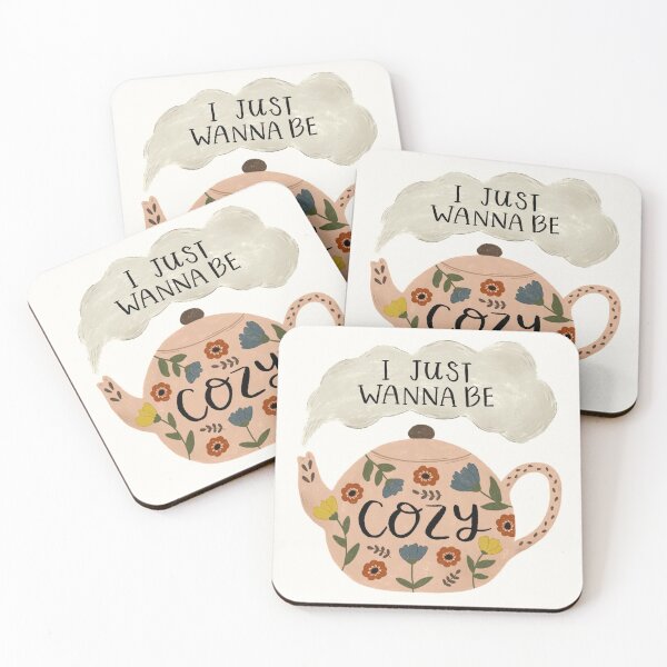 'I Just Wanna Be Cozy' Floral Teapot Coasters (Set of 4)