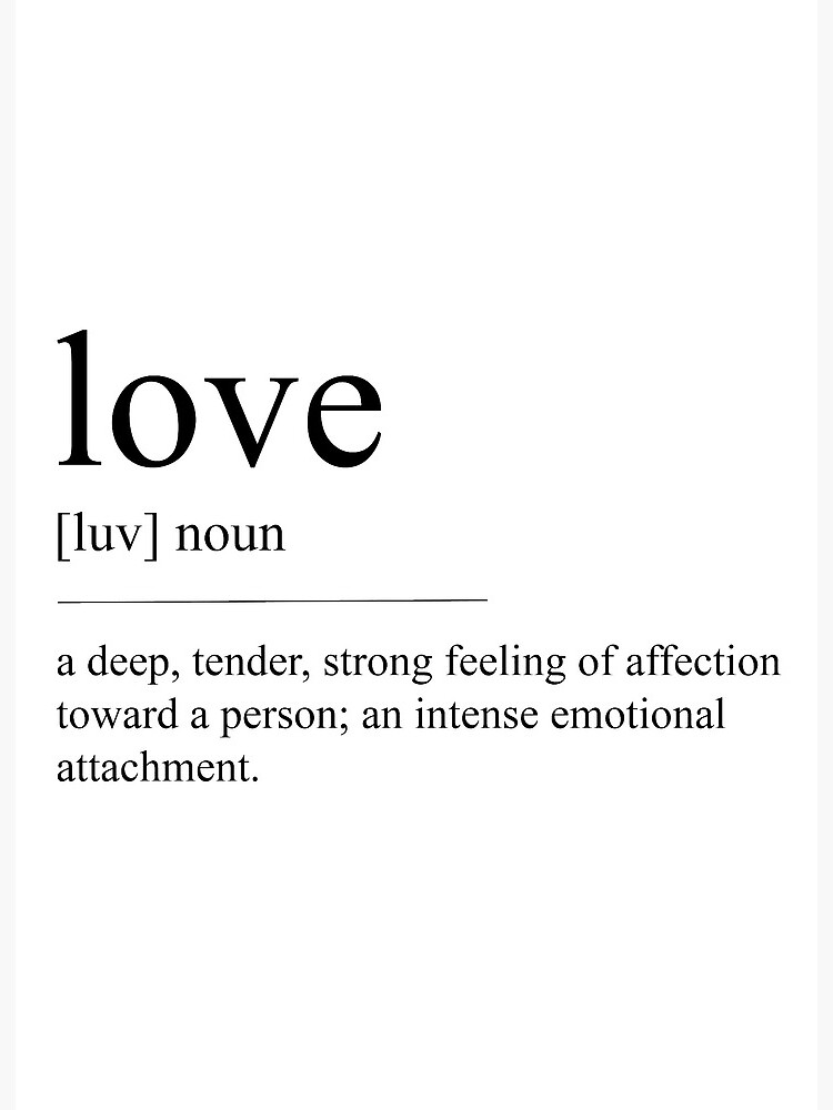 Definition of love - What is the definition of love?