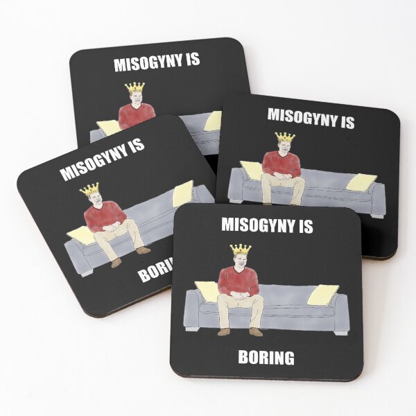 Item preview, The Sofa King: Misogyny is Boring designed and sold by Child of the Corn Designs.