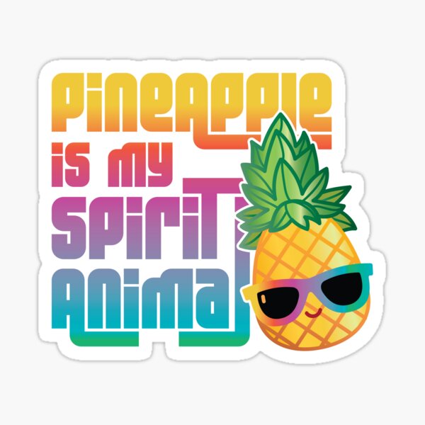 Pineapple is My Spirit Animal - Retro Sticker