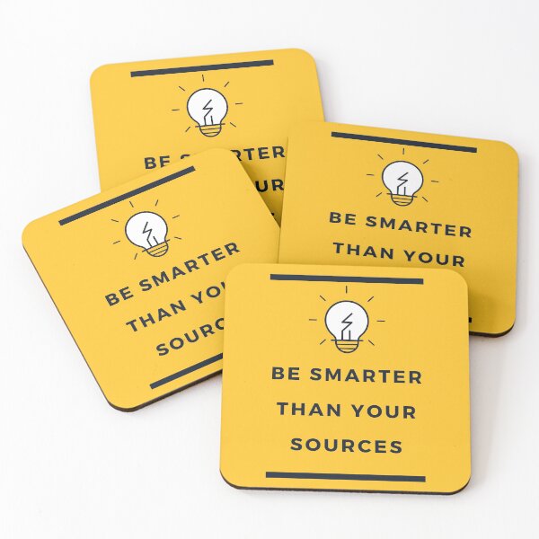 Item preview, Be Smarter Than Your Sources designed and sold by InvestorQuotes.