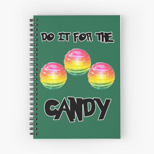 Item preview, DO IT FOR THE CANDY designed and sold by SadiraXMortus.