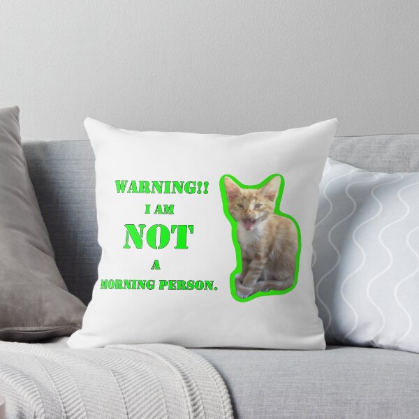 Item preview, Warning I Am NOT A Morning Person designed and sold by SusieJM.