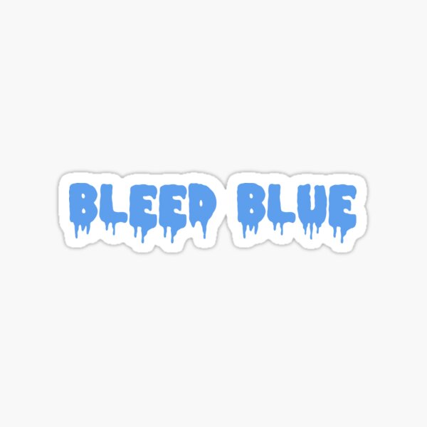 Bleed Blue Gifts & Merchandise for Sale