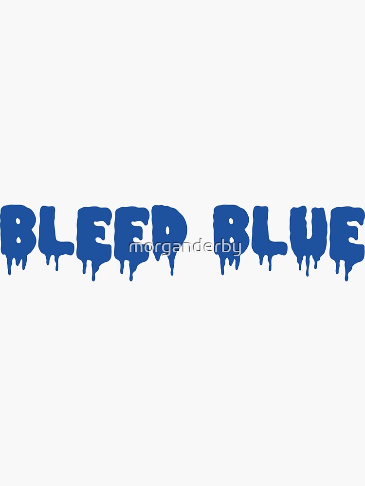 "Bleed Blue Dark" Sticker for Sale by Redbubble
