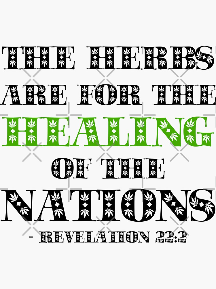 "Revelation 222 The Herbs Are For The Healing Of The Nations Bible