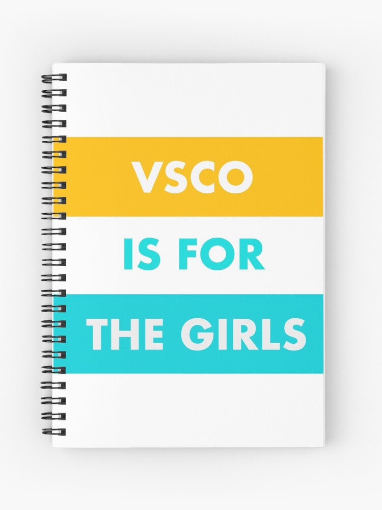 vsco is for the girls