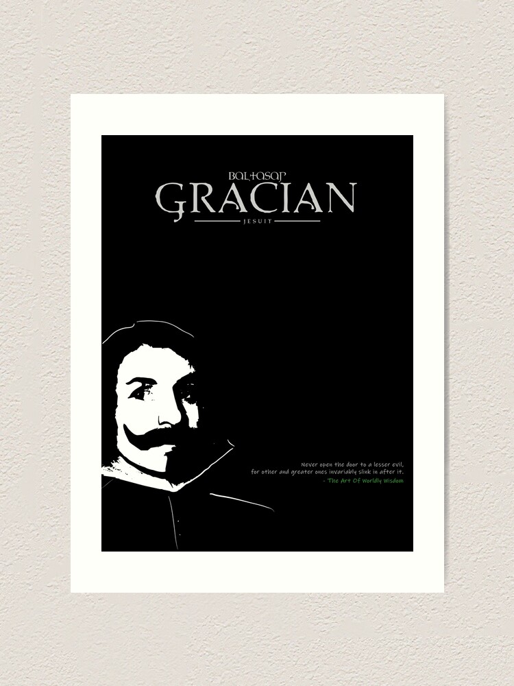 Alternate view of A Quote By Baltasar Gracian Art Print