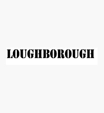 Loughborough Photographic Print